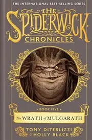 The Spiderwick Chronicles (The Wrath of Mulgarath, Book 5)