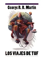 Los viajes de Tuf - edicion revisada.