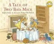 A Tale of Two Bad Mice (Rabbit Ears: A Classic Tale)