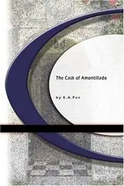 The Cask of Amontillado