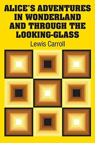 Alice's Adventures in Wonderland and Through the Looking-Glass