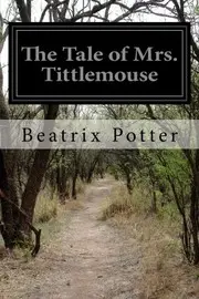 The Tale of Mrs. Tittlemouse