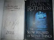 The Slow Regard Of Silent Things
