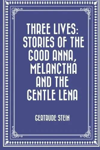 Three Lives