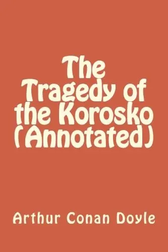 The Tragedy of the Korosko