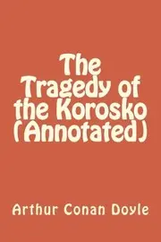 The Tragedy of the Korosko