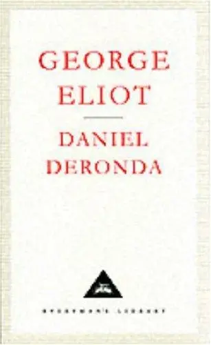 Daniel Deronda (Everyman's Library Classics)