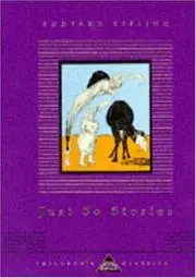 Just So Stories (Everyman's Library Children's Classics)