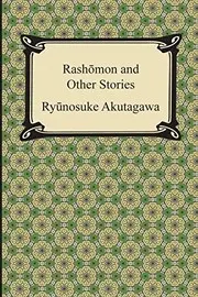 Rashomon and Other Stories