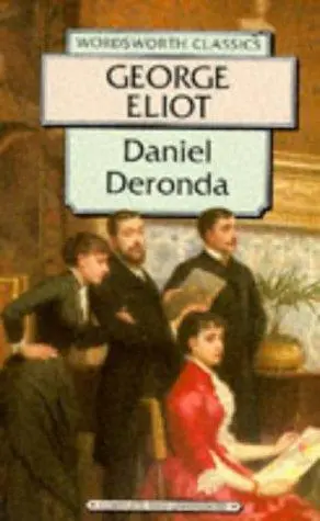 Daniel Deronda (Wordsworth Classics) (Wordsworth Classics)