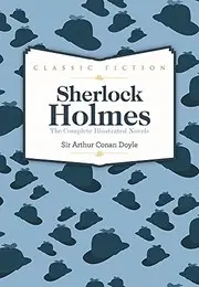 Sherlock Holmes Complete Novels