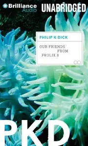 Our Friends from Frolix 8