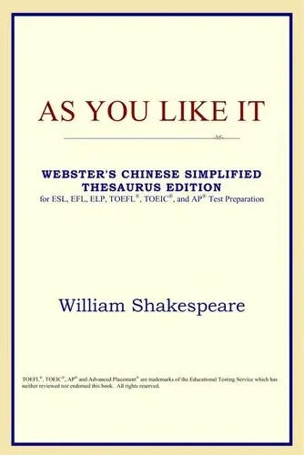 As You Like It (Webster's Chinese-Simplified Thesaurus Edition)