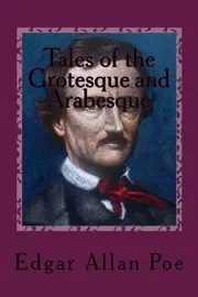 Tales of the Grotesque and Arabesque