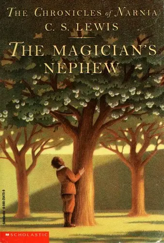 The magician's nephew (Chronicles of Narnia)