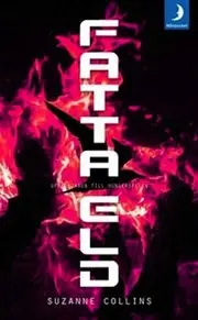 Fatta Eld / Catching Fire