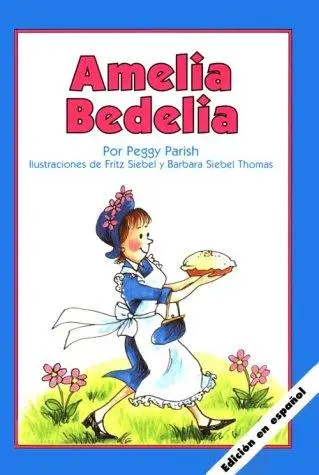 Amelia Bedelia (Spanish Language Edition)