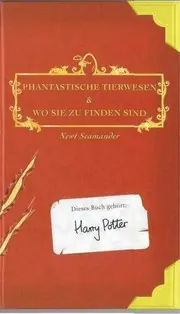 Fantastische Tierwesen Und Wo Sie Zu Finden Sind / Fantastic Beasts and Where to Find Them