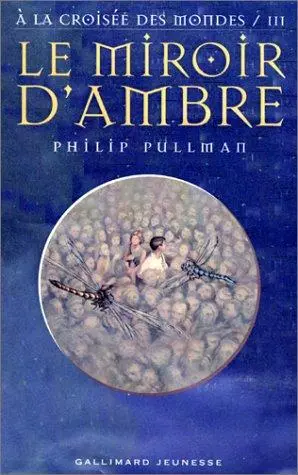 A la croisée des mondes, tome 3
