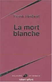 La Mort blanche