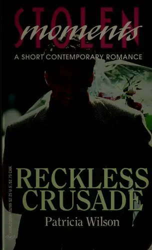 Reckless Crusade (Stolen Moments)
