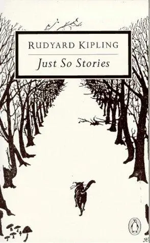 Just-So Stories
