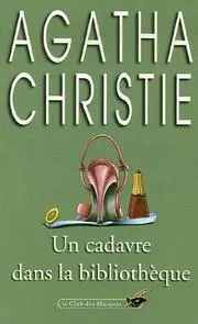 Un Cadauve Dans La Bibliotheque (Club Des Masques)