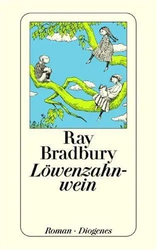 Löwenzahnwein. Roman.