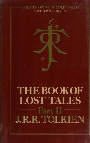 The Book of Lost Tales, Part One (The History of Middle-Earth, Vol. 1)