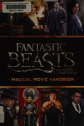 Fantastic Beasts And Where To Find Them. Magical Movie Handbook