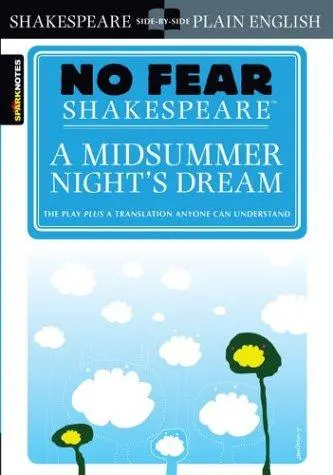 A Midsummer Night's Dream (No Fear Shakespeare) (No Fear Shakespeare)