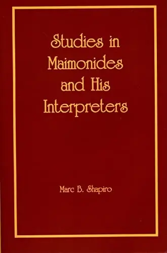 Studies in Maimonides and his interpreters