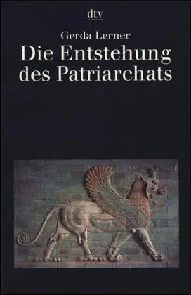 Die Entstehung des Patriarchats