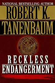 Reckless endangerment