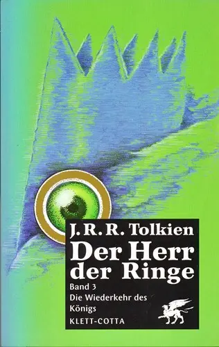 Der Herr der Ringe. Ausgabe in neuer Übersetzung und Rechtschreibung / Die Wiederkehr des Königs