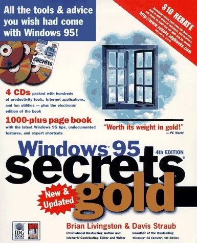 Windows 95 Secrets Gold (The Secrets Series)