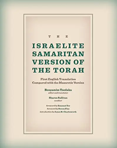 The Israelite Samaritan version of the Torah