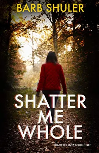 Shatter Me Whole