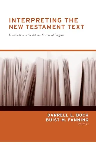 Interpreting the New Testament Text