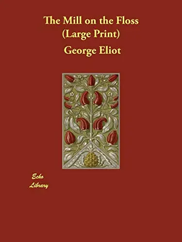 The Mill on the Floss (Large Print)