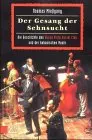 Der Gesang der Sehnsucht