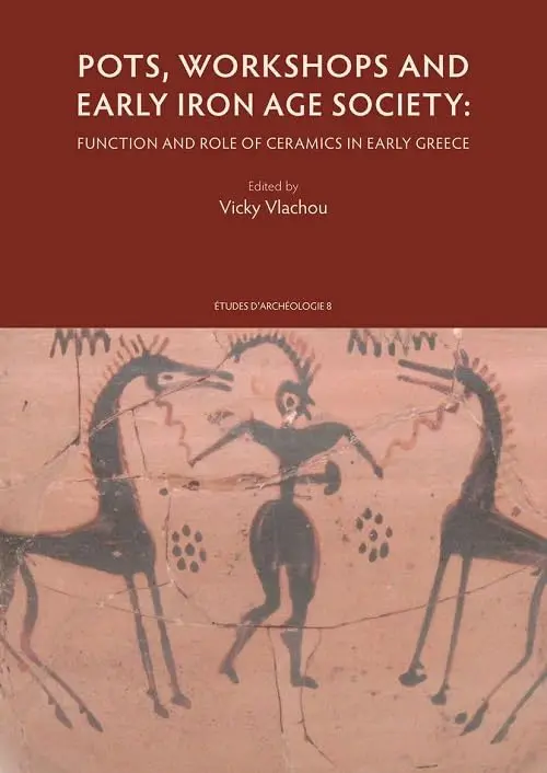 Pots, workshops and early Iron Age society