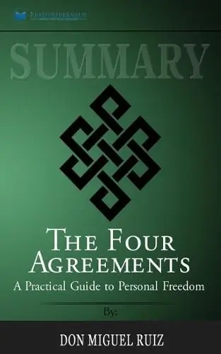 Summary : the Four Agreements