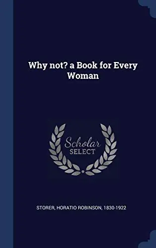 Why Not? a Book for Every Woman