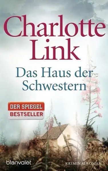 Das Haus der Schwestern
Kriminalroman