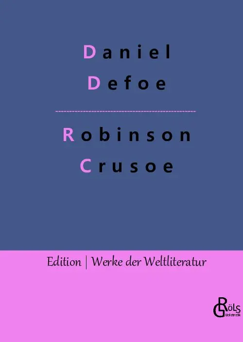 Robinson Crusoe
Gebundene Ausgabe