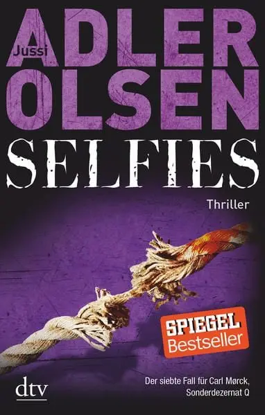 Selfies / Carl Mørck - Sonderdezernat Q Bd.7
Thriller