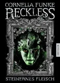 Steinernes Fleisch / Reckless Bd. 1
Steinernes Fleisch