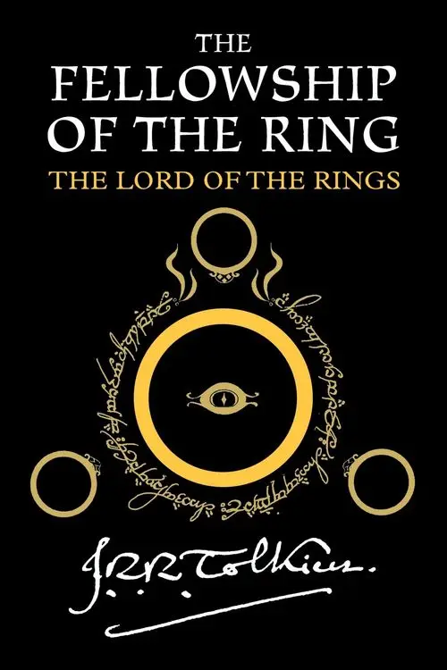 The Fellowship of the Ring Being the First Part of the Lord of the Rings
