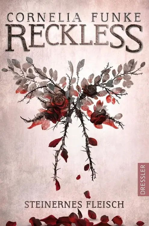 Reckless 1. Steinernes Fleisch Der Start der Fantasy-Buchreihe von Cornelia Funke